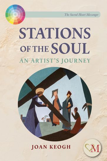 Stations of the Soul - Joan Keogh