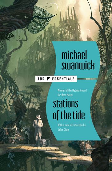 Stations of the Tide - Michael Swanwick