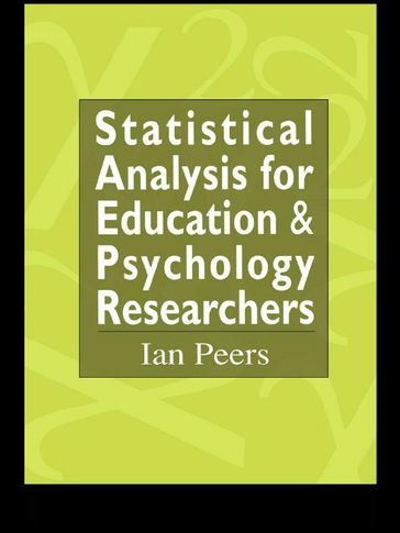 Statistical Analysis for Education and Psychology Researchers - Ian Peers