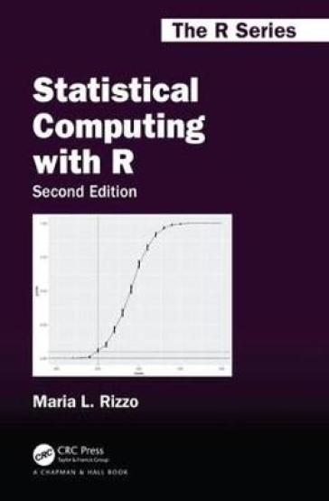 Statistical Computing with R, Second Edition - Maria L. Rizzo