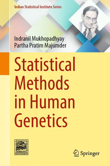 Statistical Methods in Human Genetics - Indranil Mukhopadhyay - Partha Pratim Majumder