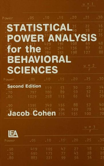 Statistical Power Analysis for the Behavioral Sciences - Jacob Cohen