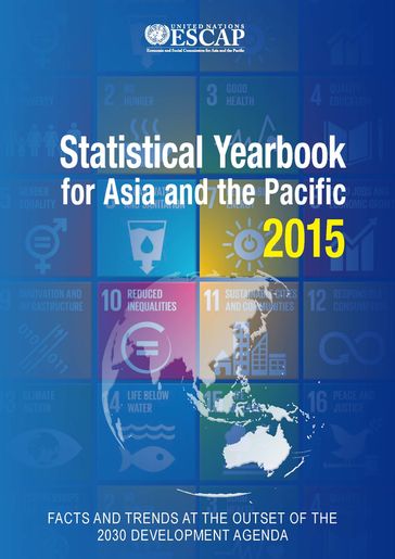 Statistical Yearbook for Asia and the Pacific 2015 - Economic and Social Commission for Asia and the Pacific