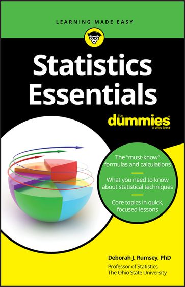 Statistics Essentials For Dummies - Deborah J. Rumsey