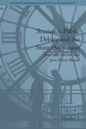 Statistics, Public Debate and the State, 18001945