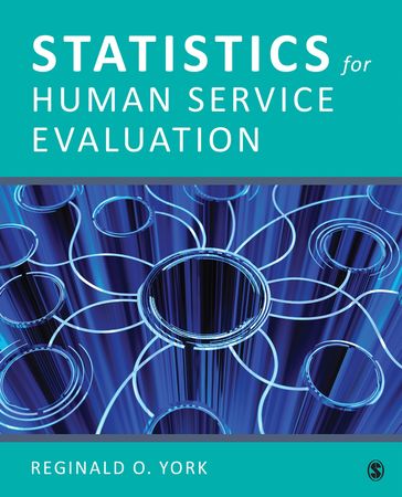 Statistics for Human Service Evaluation - Reginald O. York