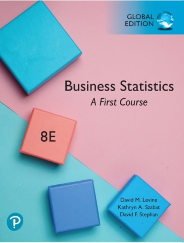 Statistics for Managers Using Microsoft Excel, Global Edition - David Levine - David Stephan - Kathryn Szabat