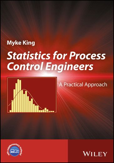 Statistics for Process Control Engineers - Myke King