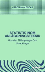 Statistik Inom Anläggningsteknik