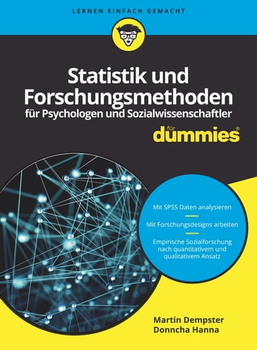 Statistik und Forschungsmethoden für Psychologen und Sozialwissenschaftler für Dummies - Martin Dempster - Donncha Hanna