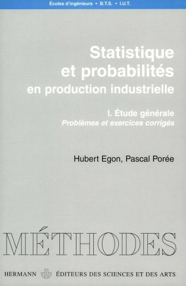 Statistique et probabilités. Tome I - Hubert Egon - Pascal Poree