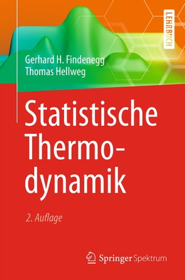 Statistische Thermodynamik - Gerhard H. Findenegg - Thomas Hellweg
