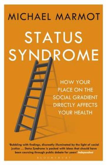 Status Syndrome - Michael Marmot