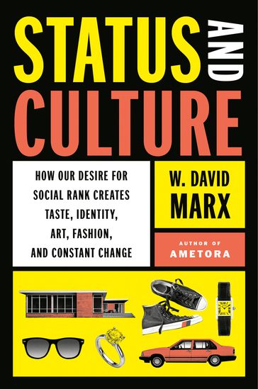 Status and Culture - W. David Marx