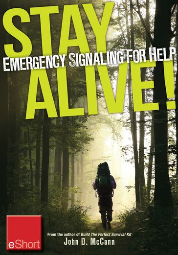 Stay Alive - Emergency Signaling for Help eShort - John Mccann