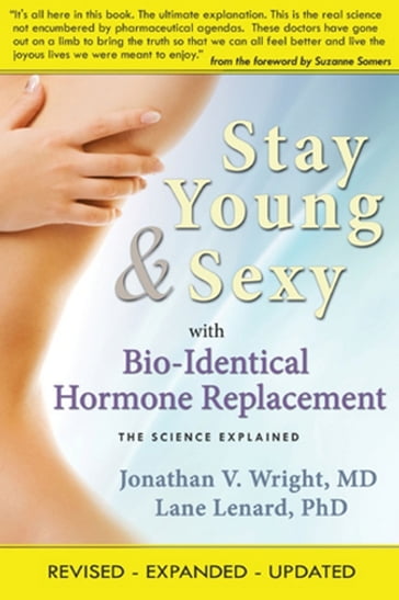 Stay Young & Sexy with Bio-Identical Hormone Replacement - Jonathan V. Wright