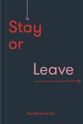 Stay or Leave