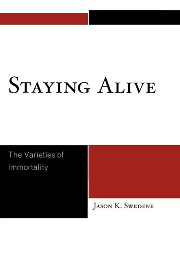 Staying Alive - Jason K. Swedene
