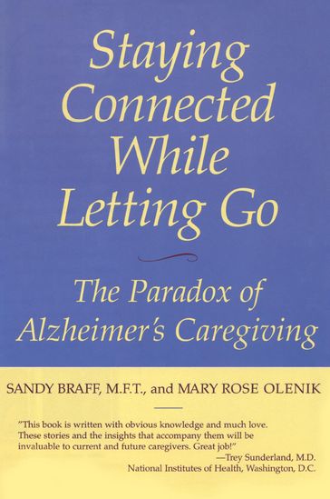 Staying Connected While Letting Go - Mary Rose Olenik - Sandy Braff