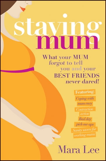 Staying Mum - Mara Lee