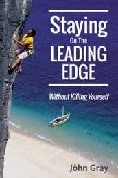 Staying On The Leading Edge