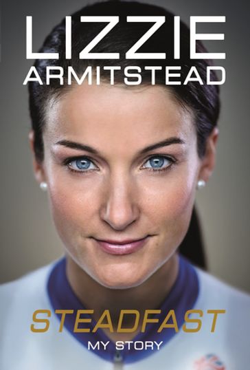 Steadfast - Lizzie Armitstead