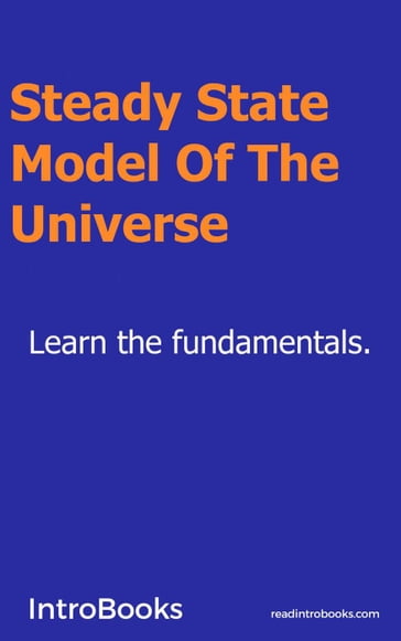 Steady-State Model Of The Universe - IntroBooks