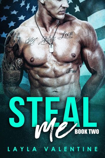 Steal Me (Book Two) - Layla Valentine