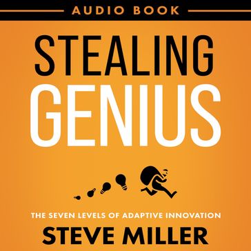 Stealing Genius - Steve Miller