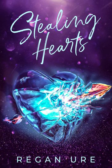 Stealing Hearts - Regan Ure