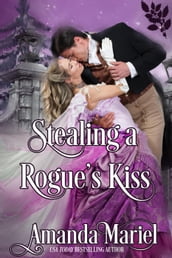 Stealing a Rogue s Kiss