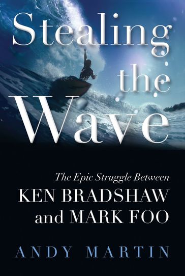 Stealing the Wave - Andy Martin
