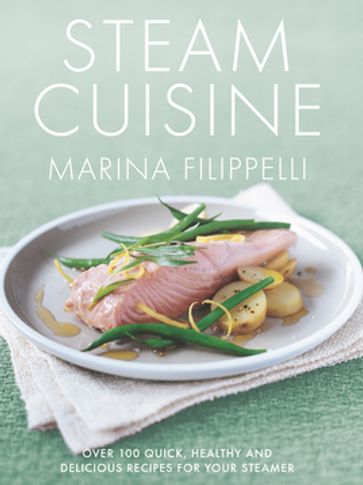 Steam Cuisine - Marina Filippelli