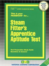 Steam Fitter s Apprentice Aptitude Test