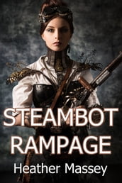 Steambot Rampage