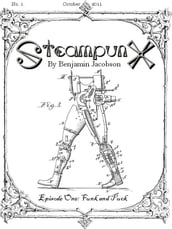 SteampunX: Episode One: Funk and Puck