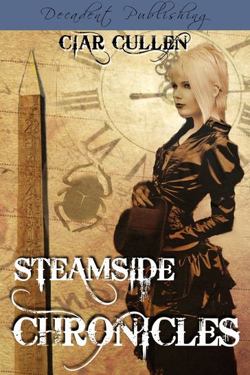 Steamside Chronicles - Ciar Cullen