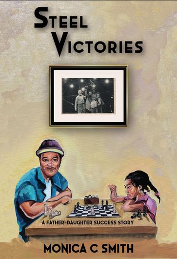 Steel Victories - Monica C. Smith