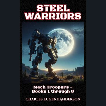 Steel Warriors - Charles Eugene Anderson