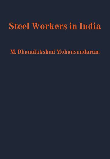 Steel Workers in India - Dr. M. Dhanalakshmi Mohansundaram