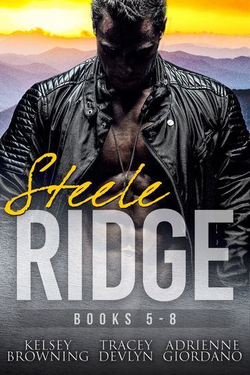 Steele Ridge Box Set 2 (Books 5-8) - Adrienne Giordano - Kelsey Browning - Tracey Devlyn