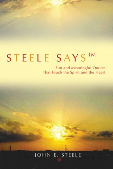 Steele Saysý - John E. Steele