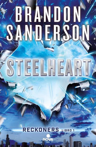 Steelheart (Reckoners 1) - Brandon Sanderson