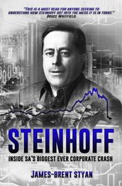 Steinhoff inside SA s biggest corporate crash