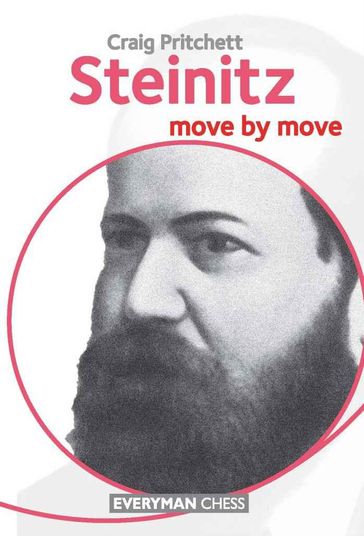 Steinitz: Move by Move - Craig Pritchett