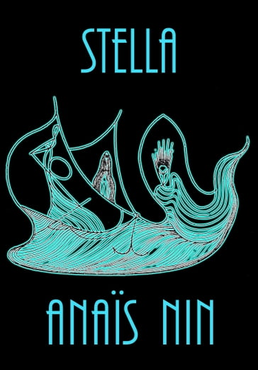 Stella - Anais Nin