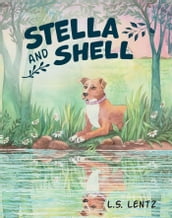 Stella and Shell