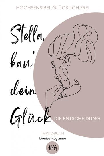 Stella, bau' dein Glück - Denise Rugamer