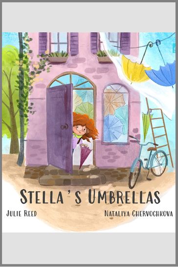 Stella's Umbrellas - Julie Reed