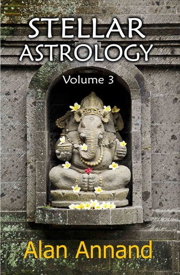 Stellar Astrology, Vol. 3 - Alan Annand
